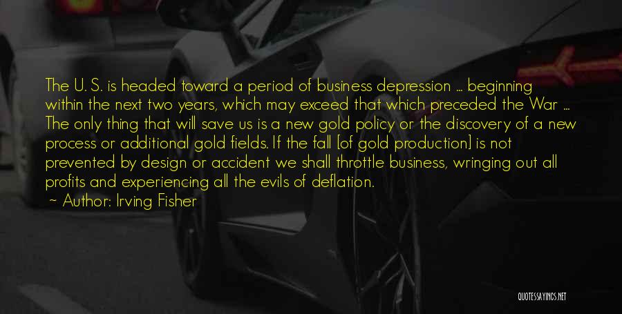 Irving Fisher Quotes 1746566