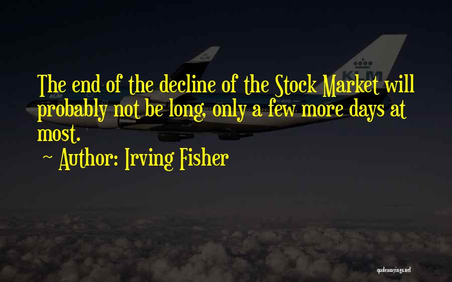 Irving Fisher Quotes 522984