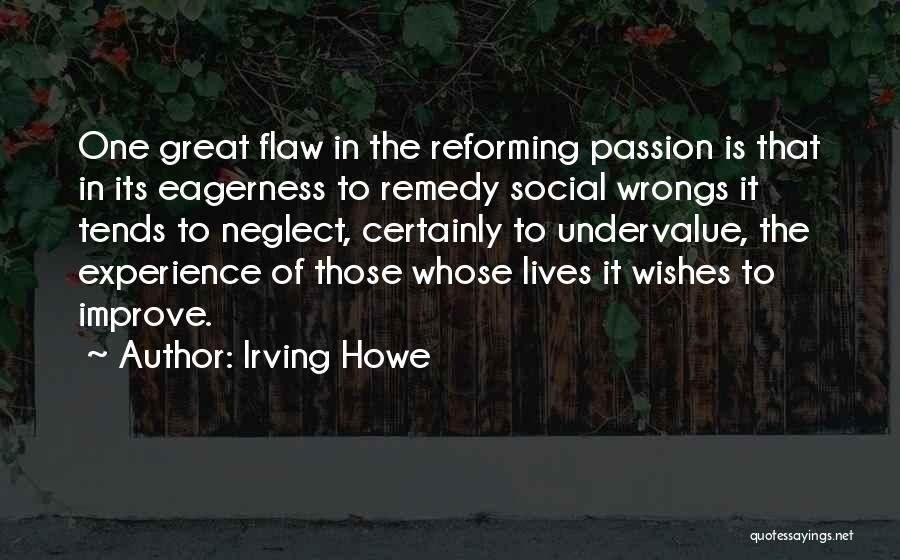 Irving Howe Quotes 1264575