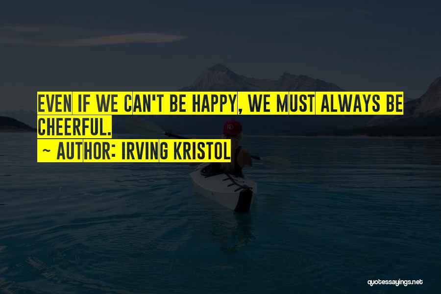 Irving Kristol Quotes 2045369