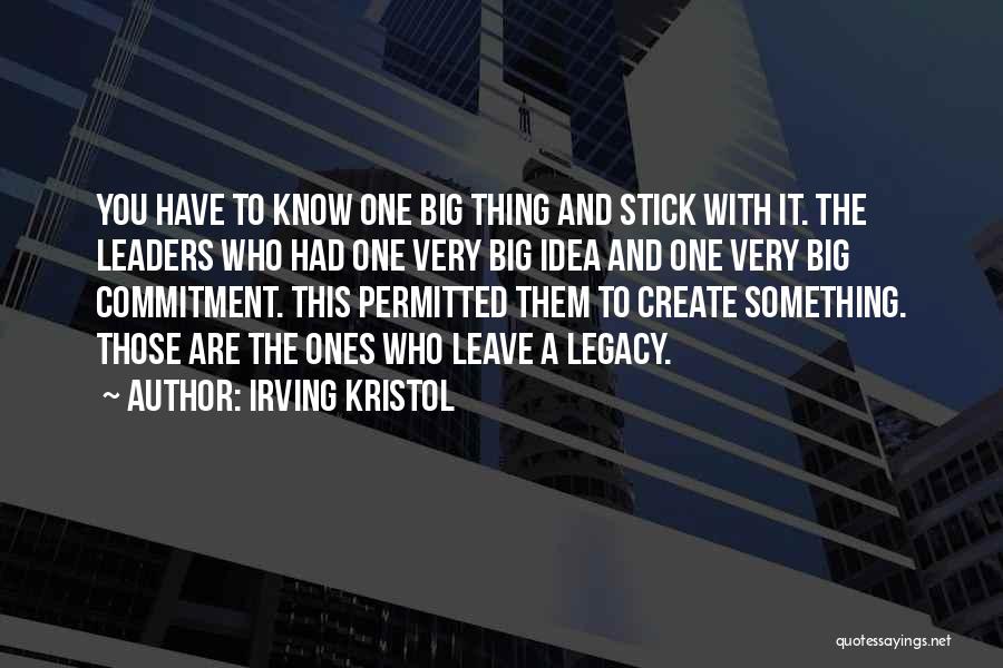 Irving Kristol Quotes 607340