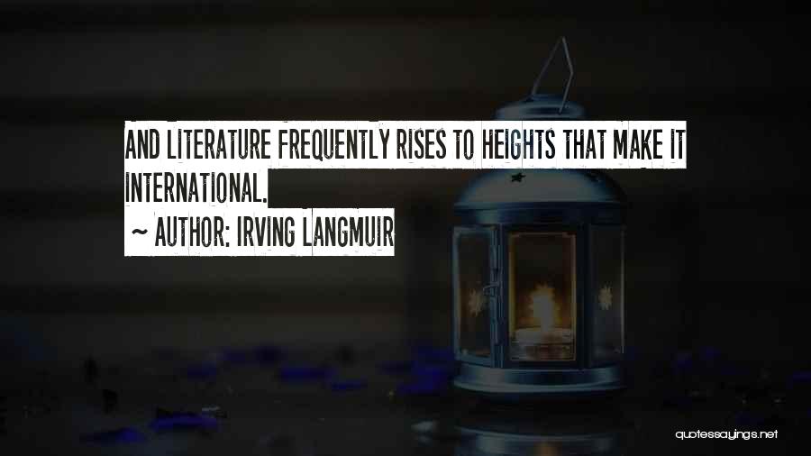 Irving Langmuir Quotes 1126777