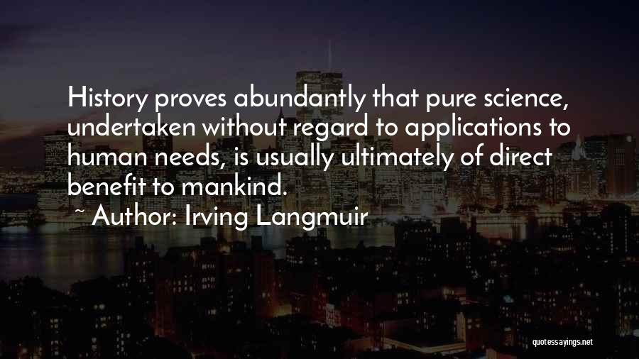 Irving Langmuir Quotes 1563929