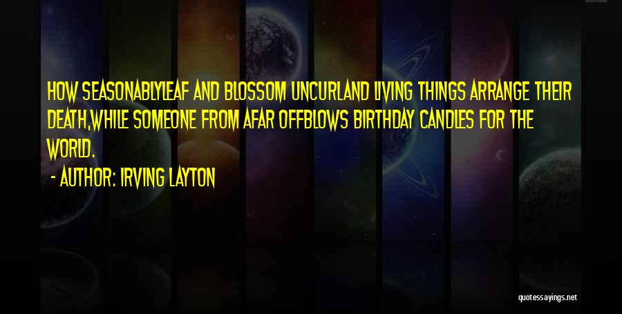 Irving Layton Quotes 1335447