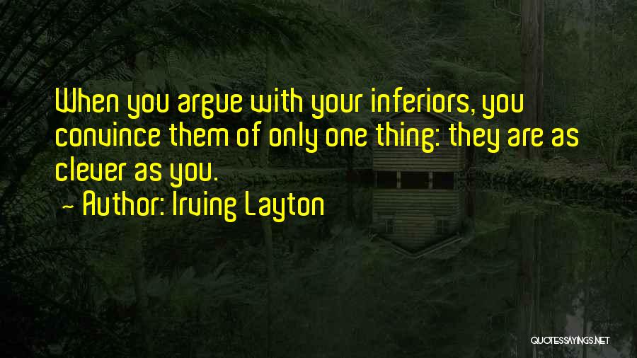 Irving Layton Quotes 2064181