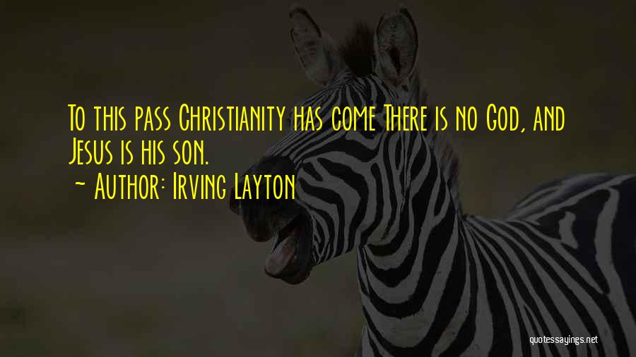 Irving Layton Quotes 861787