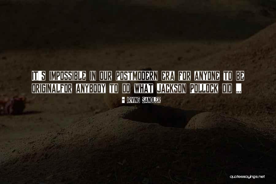 Irving Sandler Quotes 2081295 Irving Sandler Quotes 2081295