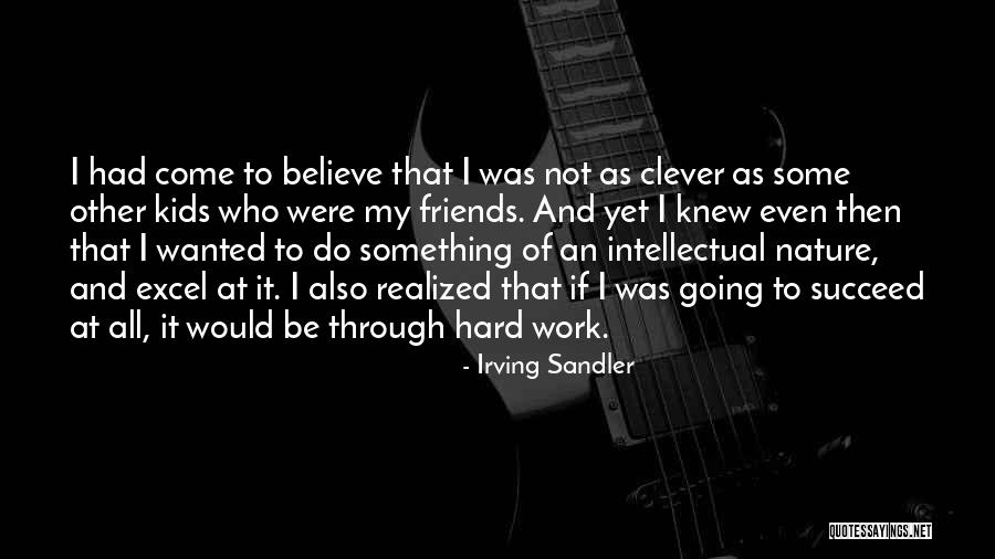 Irving Sandler Quotes 356323