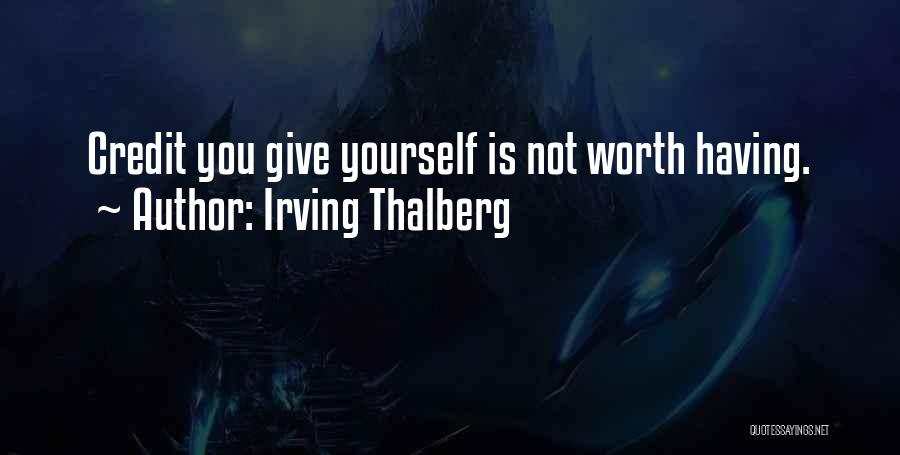 Irving Thalberg Quotes 1311347