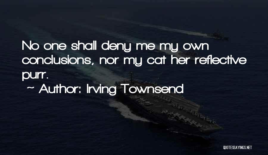 Irving Townsend Quotes 1826404