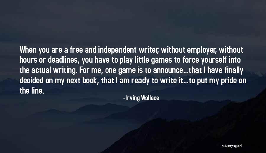 Irving Wallace Quotes 102909