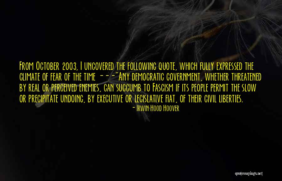 Irwin Hood Hoover Quotes 2189286