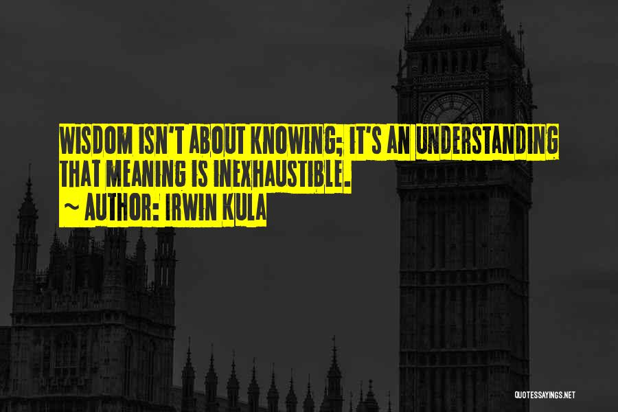 Irwin Kula Quotes 1392887