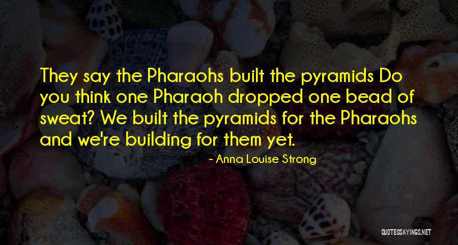Irwin Mcmanus Quotes By Anna Louise Strong Irwin Mcmanus Quotes By Anna Louise Strong
