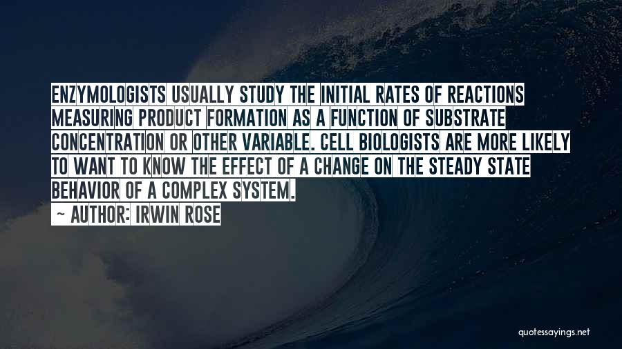 Irwin Quotes By Irwin Rose