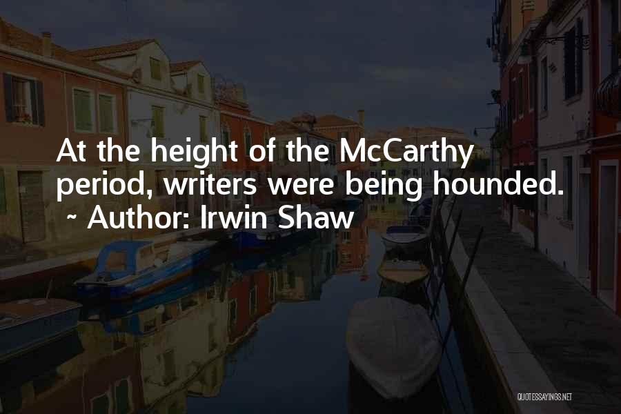 Irwin Quotes By Irwin Shaw