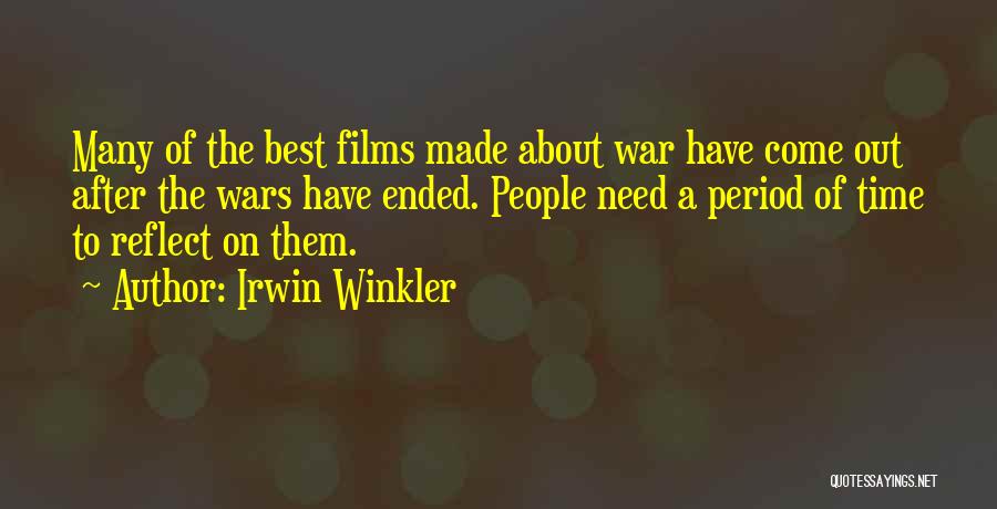 Irwin Quotes By Irwin Winkler