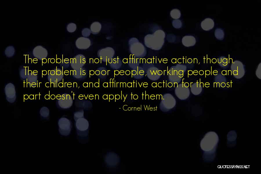 Irwin R Schyster Quotes By Cornel West Irwin R Schyster Quotes By Cornel West