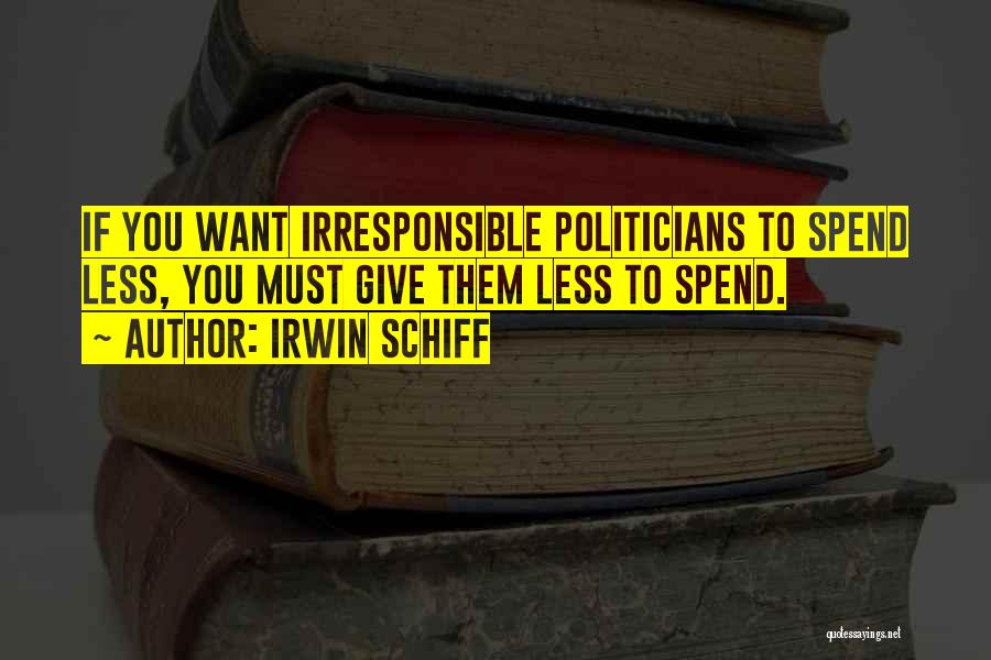 Irwin Schiff Quotes 1801331