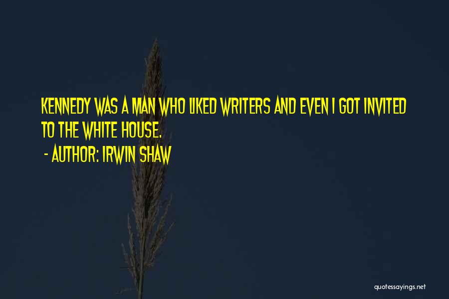 Irwin Shaw Quotes 1305190