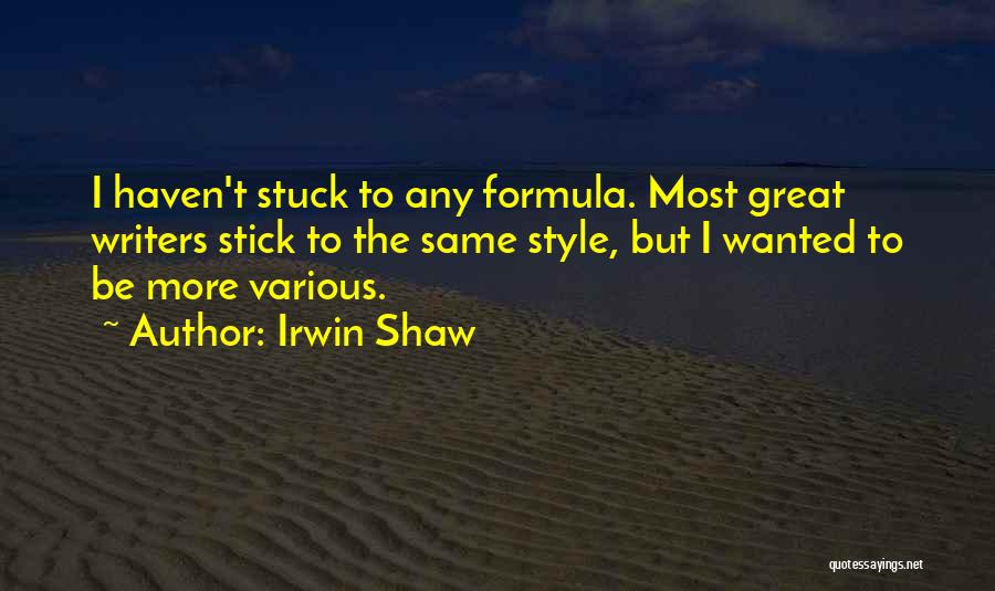 Irwin Shaw Quotes 1718542