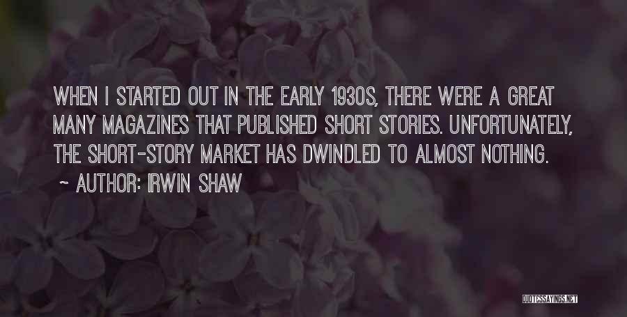 Irwin Shaw Quotes 1890545