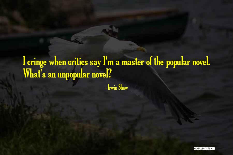 Irwin Shaw Quotes 231536 Irwin Shaw Quotes 231536