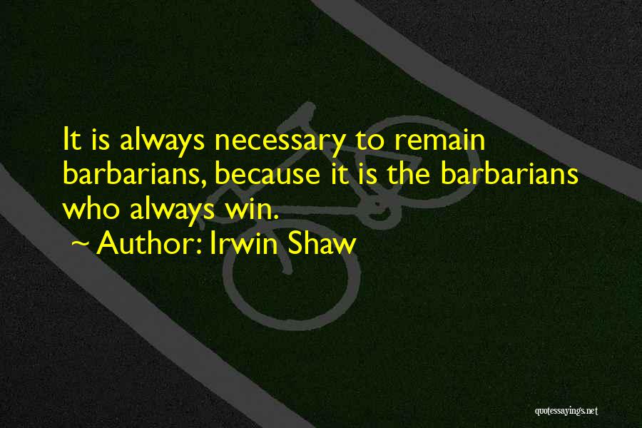 Irwin Shaw Quotes 285280