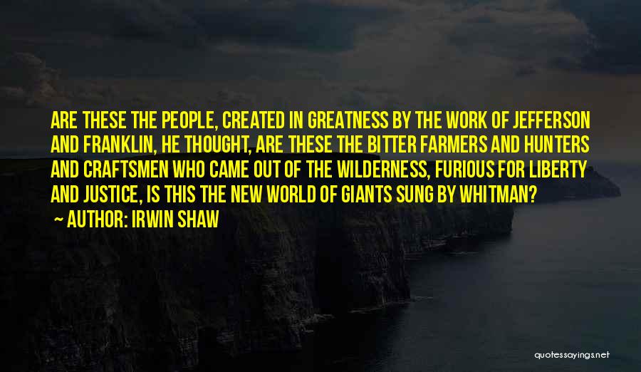 Irwin Shaw Quotes 567696