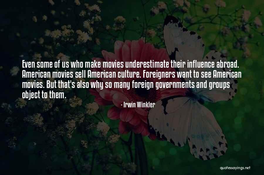 Irwin Winkler Quotes 398554 Irwin Winkler Quotes 398554