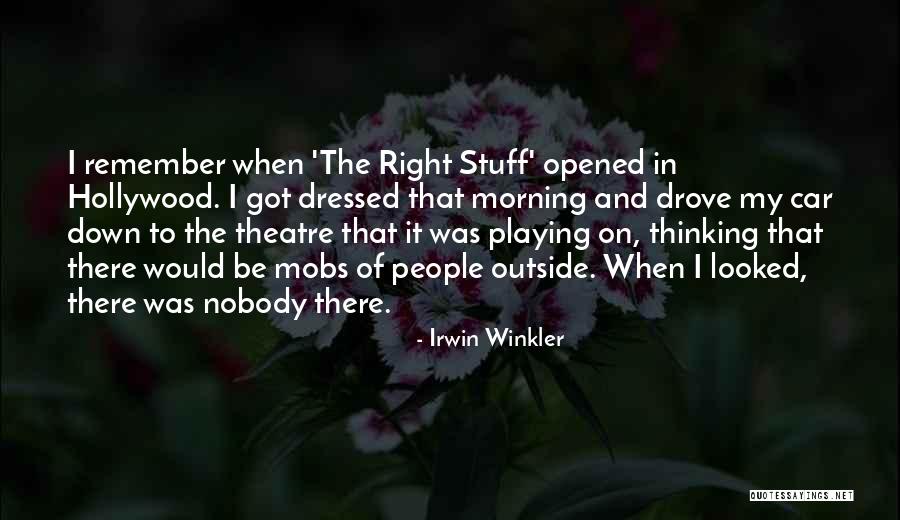 Irwin Winkler Quotes 989176