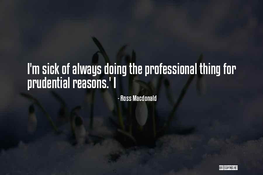 Irwins Dog Quotes By Ross Macdonald Irwins Dog Quotes By Ross Macdonald
