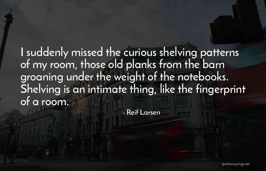 Is Barn Quotes By Reif Larsen Is Barn Quotes By Reif Larsen