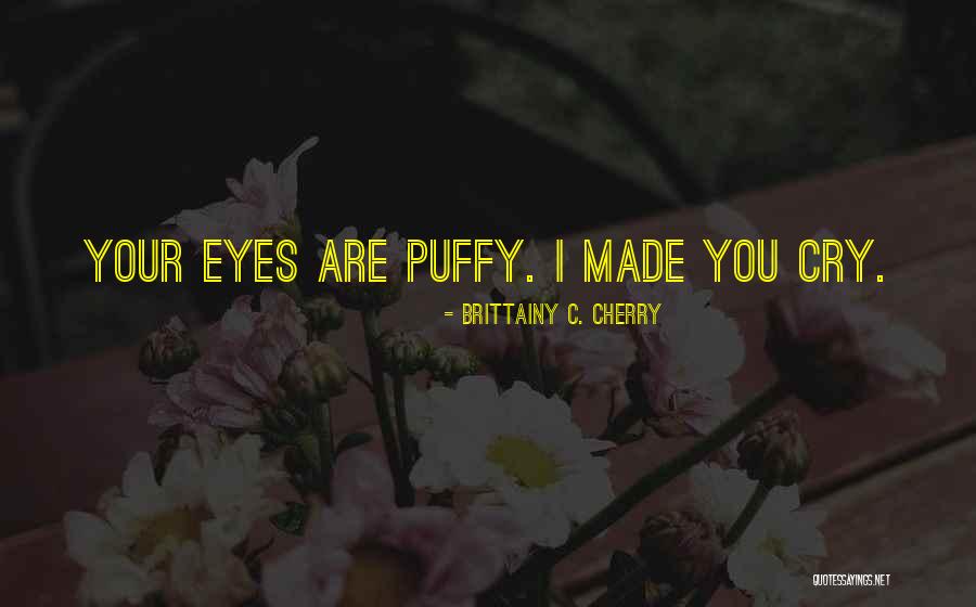 Is Believed Synonym Quotes By Brittainy C. Cherry