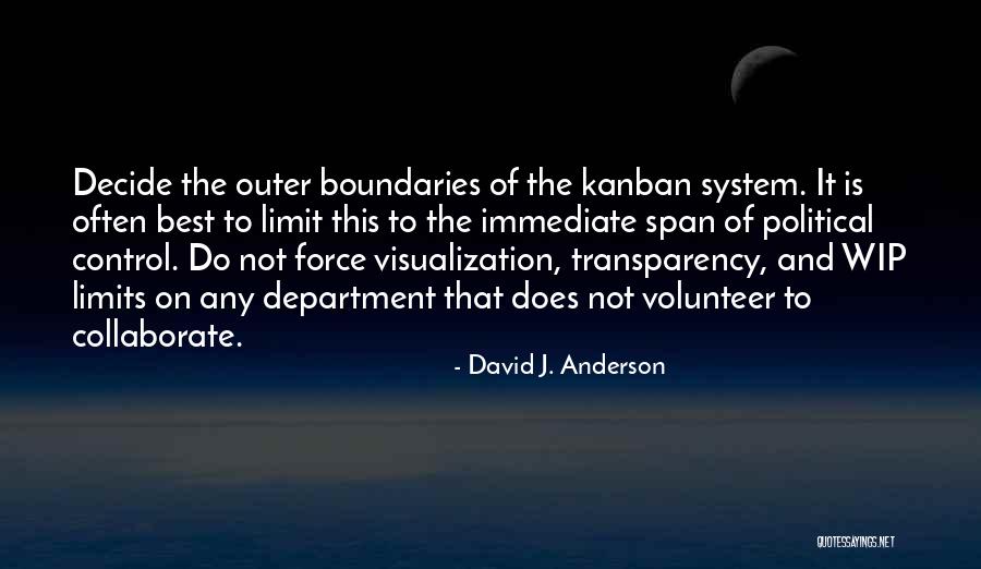 Is Boundaries Quotes By David J. Anderson Is Boundaries Quotes By David J. Anderson