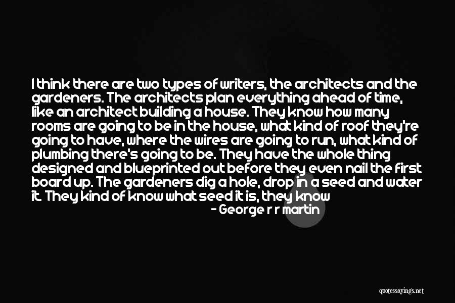 Is Building A House Quotes By George R R Martin Is Building A House Quotes By George R R Martin