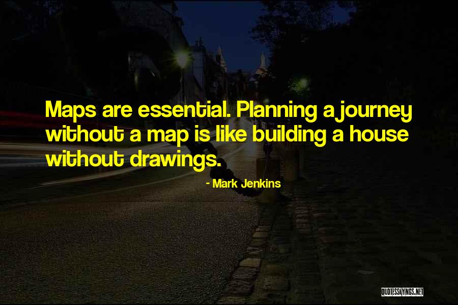 Is Building A House Quotes By Mark Jenkins Is Building A House Quotes By Mark Jenkins