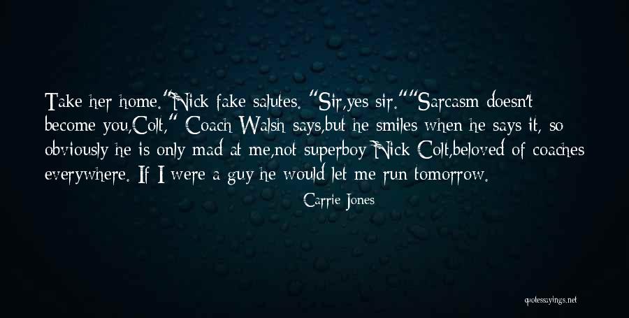 Is Colt Quotes By Carrie Jones Is Colt Quotes By Carrie Jones