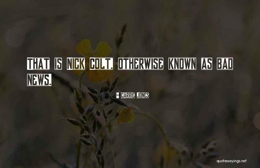 Is Colt Quotes By Carrie Jones Is Colt Quotes By Carrie Jones