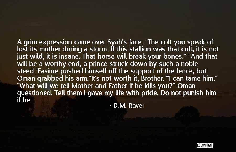 Is Colt Quotes By D.M. Raver Is Colt Quotes By D.M. Raver