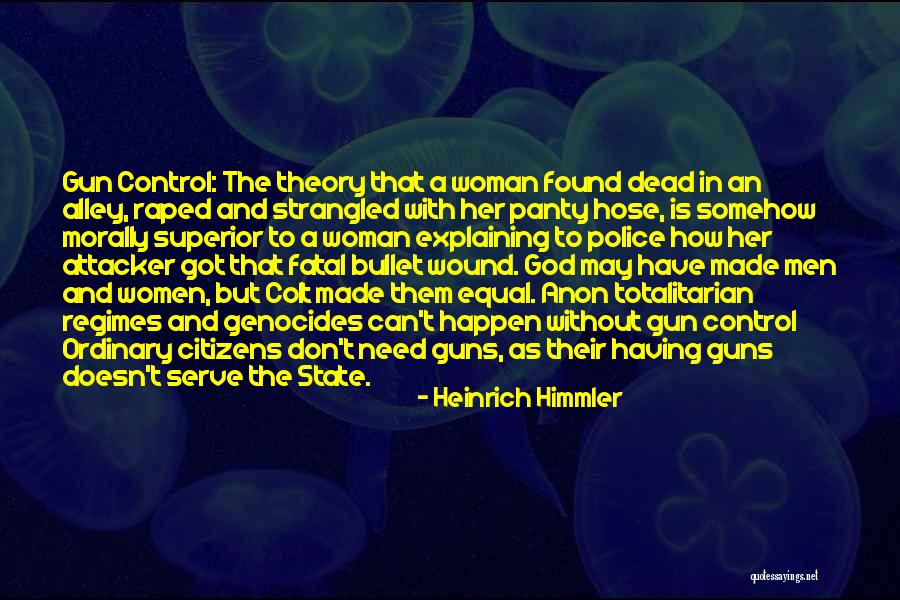 Is Colt Quotes By Heinrich Himmler Is Colt Quotes By Heinrich Himmler