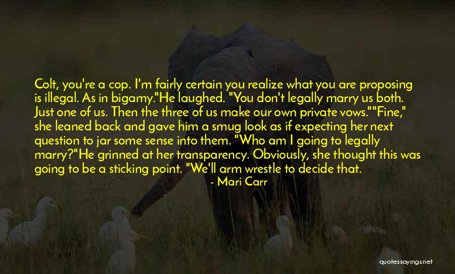 Is Colt Quotes By Mari Carr Is Colt Quotes By Mari Carr