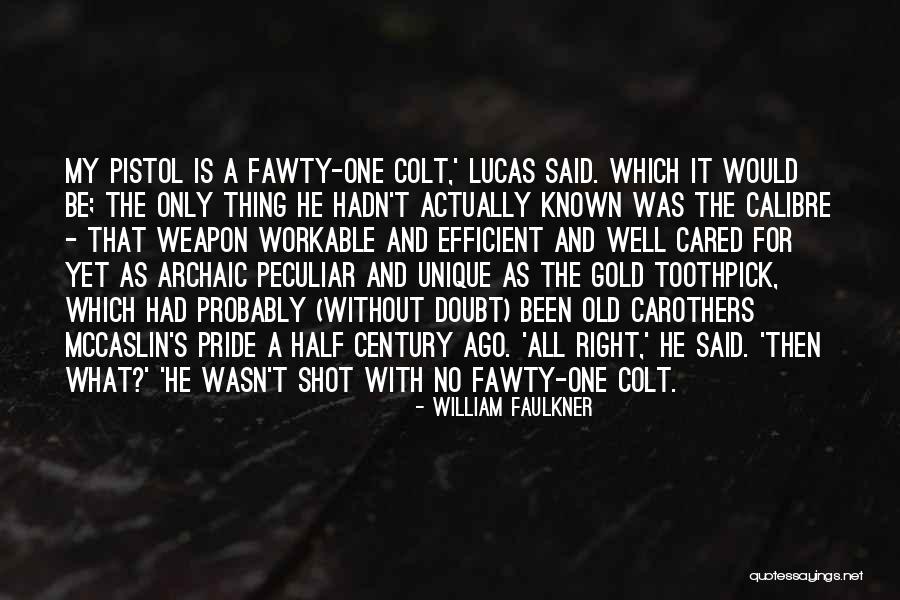Is Colt Quotes By William Faulkner Is Colt Quotes By William Faulkner