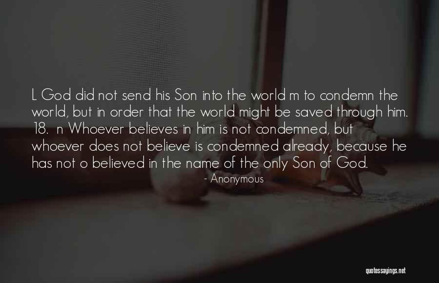 Is Condemned Already Quotes By Anonymous Is Condemned Already Quotes By Anonymous