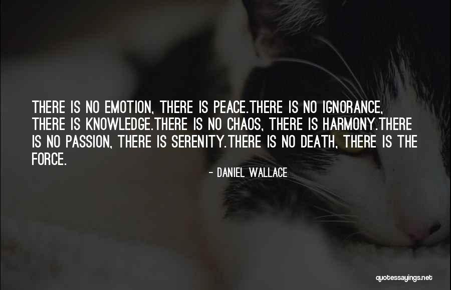 Is Emotion Quotes By Daniel Wallace Is Emotion Quotes By Daniel Wallace