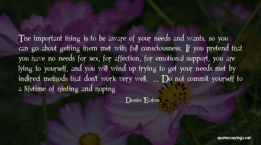 Is Emotional Support Quotes By Dossie Easton Is Emotional Support Quotes By Dossie Easton
