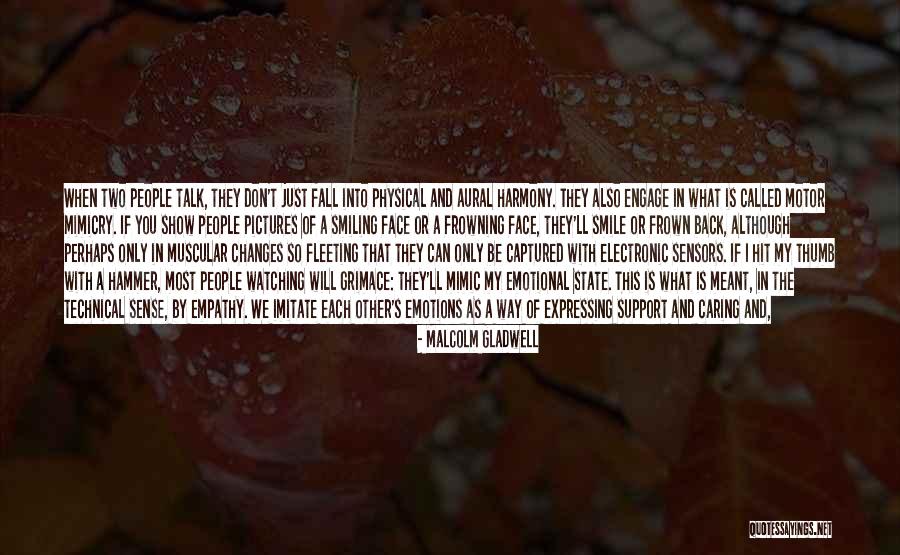 Is Emotional Support Quotes By Malcolm Gladwell Is Emotional Support Quotes By Malcolm Gladwell