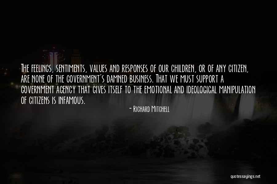 Is Emotional Support Quotes By Richard Mitchell Is Emotional Support Quotes By Richard Mitchell