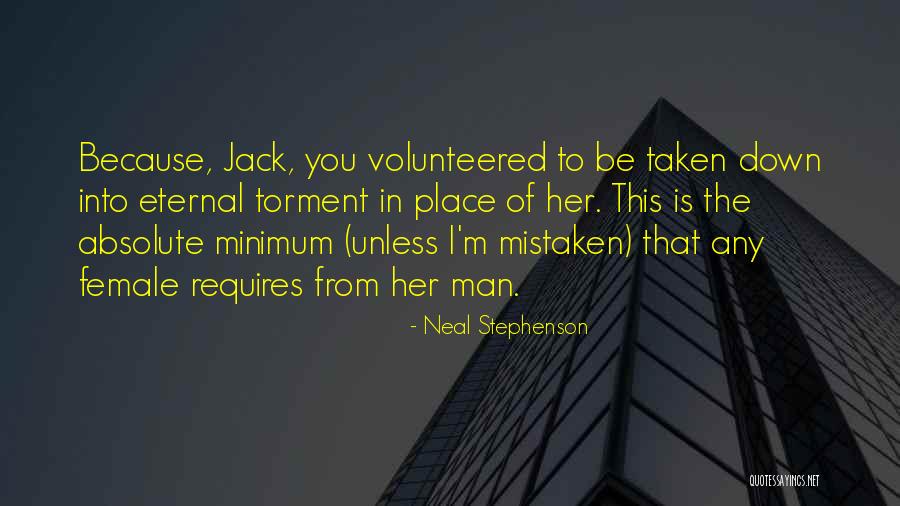 Is Eternal Torment Quotes By Neal Stephenson