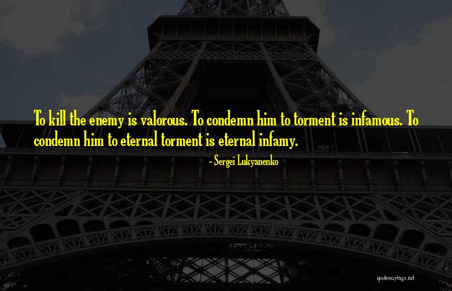 Is Eternal Torment Quotes By Sergei Lukyanenko